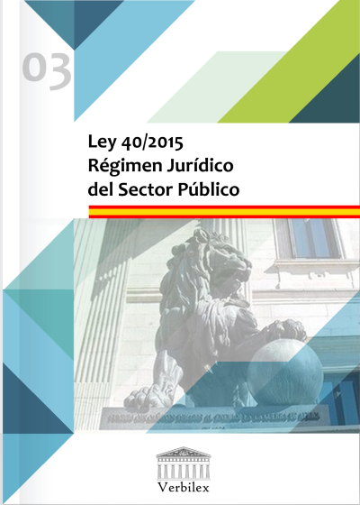 Ley 40/2015 Régimen Jurídico del Sector Público